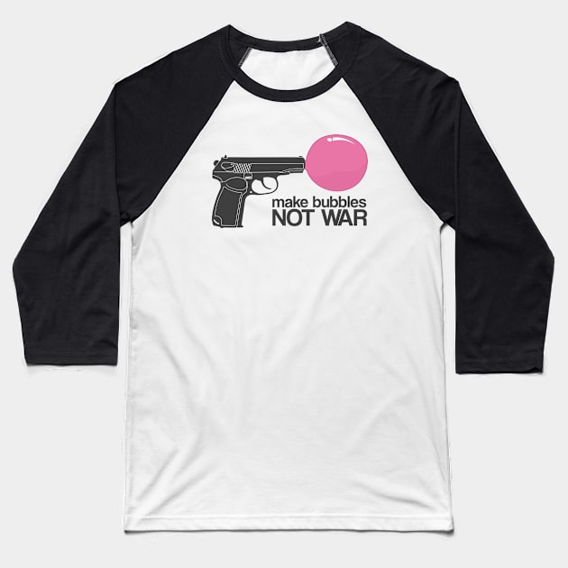 Make bubbles not war Baseball T-Shirt by wamtees